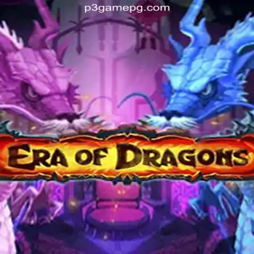 Discover the Fantasy World of EraOfDragons on P3.game Platform