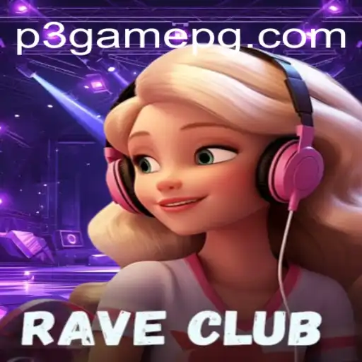 Discover the Thrilling World of RaveClub on P3.game Platform: Brazil's Leading Online Casino